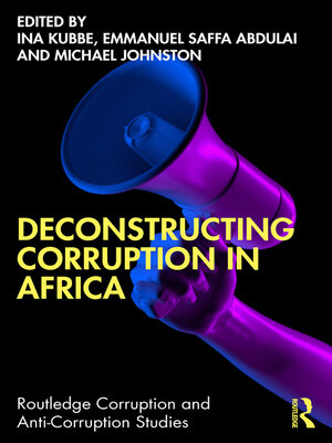 cover image of Deconstructing Corruption in Africa